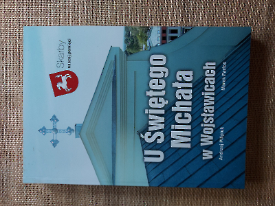Andrzej Pilipiuk, Marek Farfos  „U świętego Michała w Wojsławicach” 2016 Album monograficzny poświęcony kościołowi parafialnemu w Wojsławicach oraz jego otoczeniu (szpital-organistówka, stara plebania, dzwonnica). Publikacja streszcza dzieje kościoła i parafii, zawiera fotografie zabytków zdobiących naszą świątynię wraz z opisem oraz zdjęcia archiwalne dokumentujące jej dzieje na przestrzeni XX wieku.      